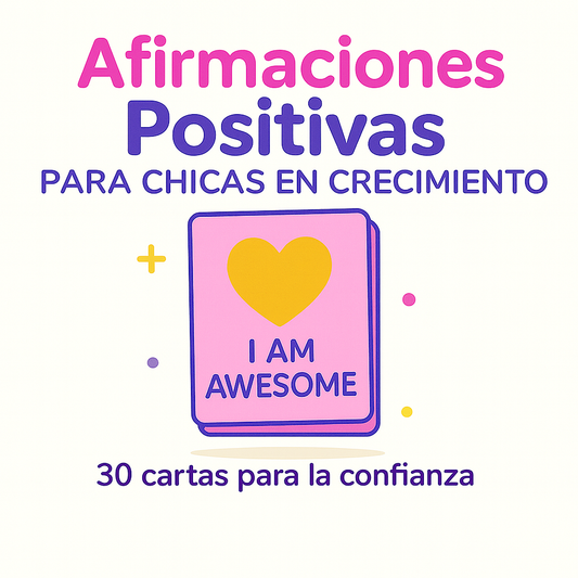 Afirmaciones Positivas para Chicas en Crecimiento